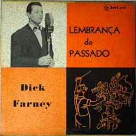 Dick Farney - Lembranças do Passado (1956)