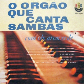 Ely Arcoverde - O Órgão Que Canta Sambas (1963) a