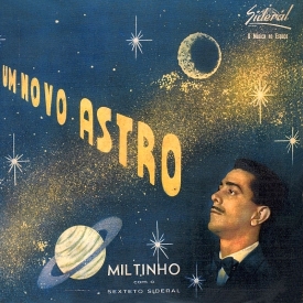 Miltinho & Sexteto Sideral - Um Novo Astro (1960) a
